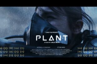 AWARD WINNING SciFi Short Film PLANT by Carlos Milite - Lumex Film