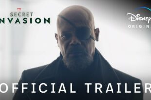 Marvel Studios Secret Invasion Trailer Disney+ w/ Samuel L Jackson