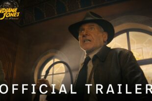 Indiana Jones and the Dial of Destiny Official Trailer 2023