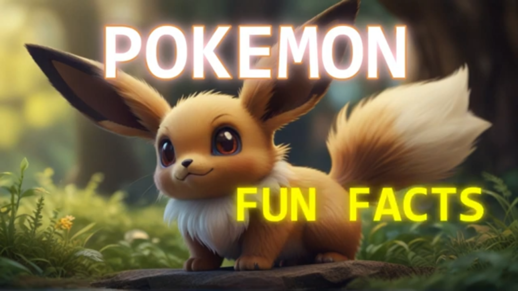 Pokemon Fun Facts