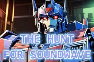 Transformers The Hunt for Soundwave - epic heroes Animated Short Film